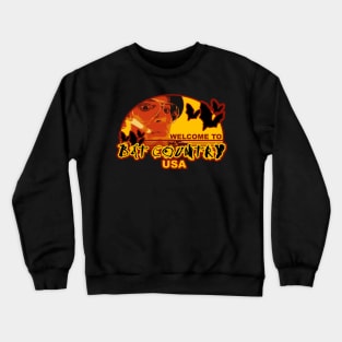 Welcome to Bat Country USA Crewneck Sweatshirt